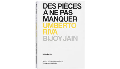 Rooms You May Have Missed: Umberto Riva, Bijoy Jain