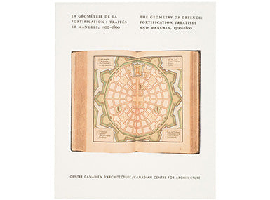 The Geometry of Defence: Fortification Treatises and Manuals, 1500–1800