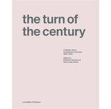 The turn of the century: A reader about architecture within Europe 1990-2020