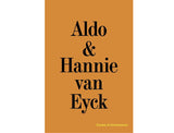 Aldo & Hannie van Eyck. Excess of architecture