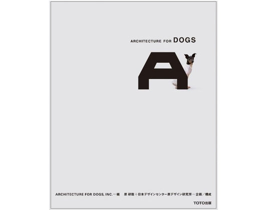 Architecture for Dogs