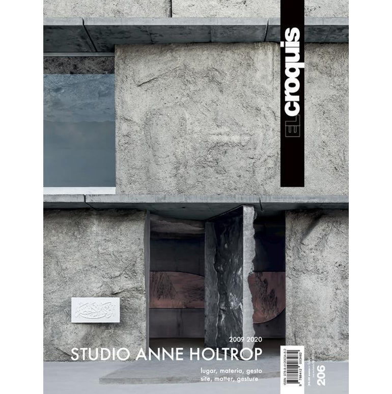 El Croquis 206 : Studio Anne Holtrop, 2009-2020