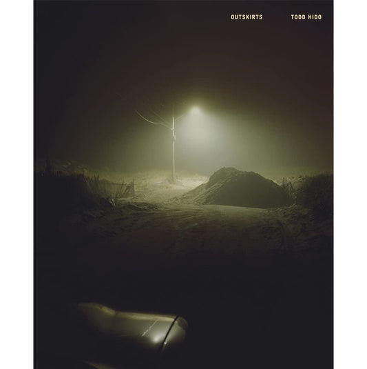 Todd Hido: Outskirts
