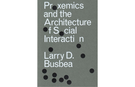 Proxemics and the architecture of social interaction