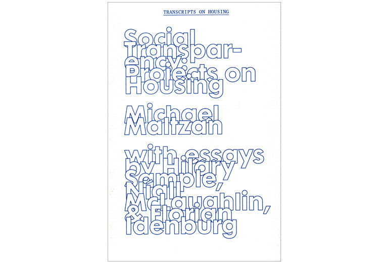 Social transparency: Projects on housing – Canadian Centre for Architecture