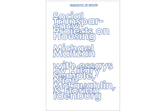 Social transparency: Projects on housing